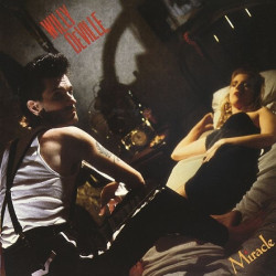 Willy DeVille • Miracle