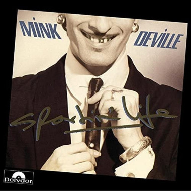 Mink DeVille • Sportin´ Life