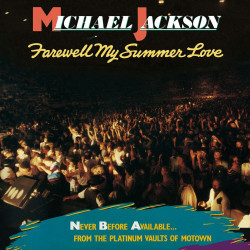 Michael Jackson • Farewell My Summer Love