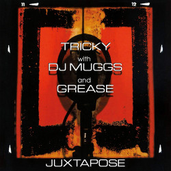 Tricky / DJ Muggs Juxtapose (HQ, 180g, Insert) • Tricky / DJ Muggs Juxtapose (HQ, 180g, Insert)