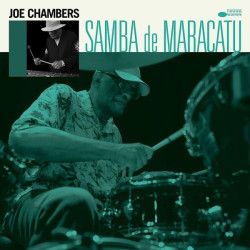 Joe Chambers • Samba De Maracatu