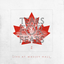 Tears for Fears • Live at Massey Hall