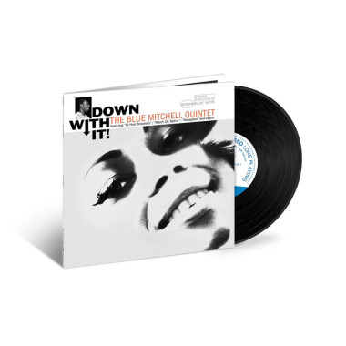 Blue Mitchell • Down with It!