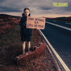 The Lathums • From Nothing To A Little Bit More