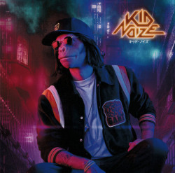 Kid Noize • Nowera
