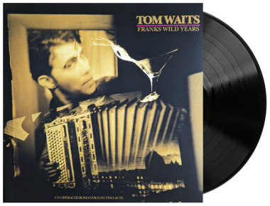 Tom Waits • Franks Wild Years