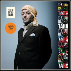 Rachid Taha • Cekilui