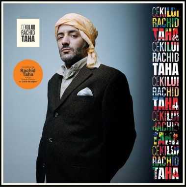 Rachid Taha • Cekilui