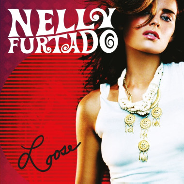 Nelly Furtado • Loose