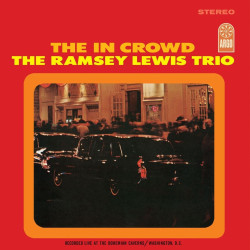 Ramsey Lewis • The In Crowd