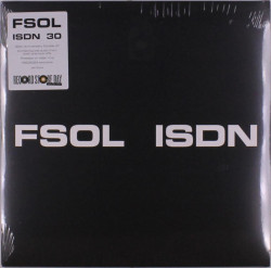Future Sound Of London • Isdn (30Th Anniversary)
