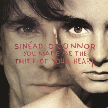 O´Connor Sinead • You Made Me The Thief Of