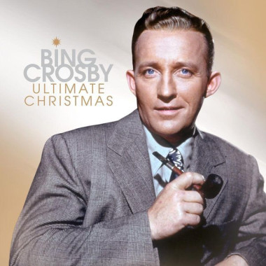 Crosby Bing • Ultimate Christmas
