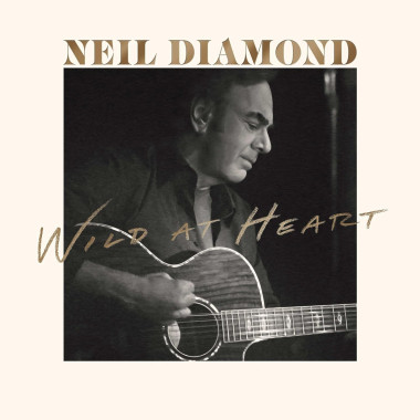 Diamond Neil • Wild At Heart / International Version