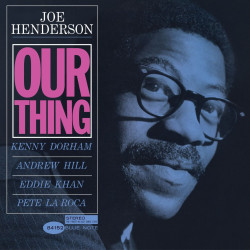 Henderson Joe • Our Thing