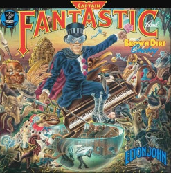 John Elton • Captain Fantastic And The Brown Dirt Cowboy