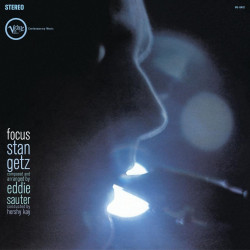 Getz Stan / Sauter Eddie • Focus