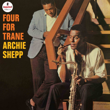 Archie Shepp • Four For Trane