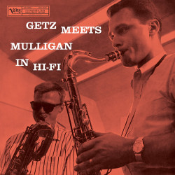 Getz S./Mulligan G. • Getz Meets Mulligan In Hi-Fi
