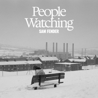 Sam Fender People Watching • Sam Fender People Watching