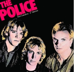 The Police • Outlandos D´Amour / 2025