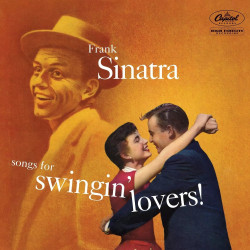 Sinatra Frank • Songs For Swinging Lovers
