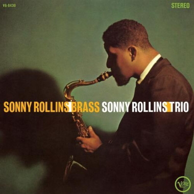 Rollins Sonny • Brass/Trio