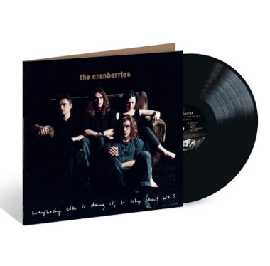 The Cranberries • Everybody Else Is Doing It So Why Can´T We?