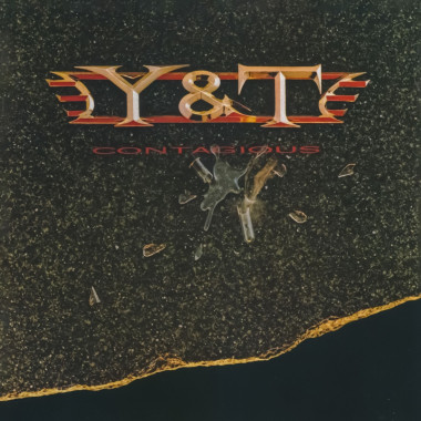 Y&T • Contagious