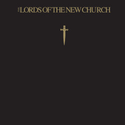 Lords Of The New Church • The Lords Of The New Church