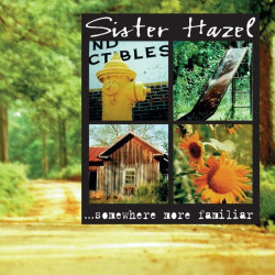 Sister Hazel • ...Somewhere More Familiar