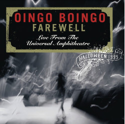 Oingo Boingo • Farewell Live From The Universal Amphitheatre Halloween 1995