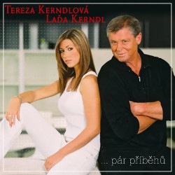 Tereza Kerndlová, Láďa Kerndl • Pár příběhů