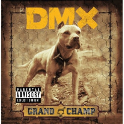 DMX • Grand Champ