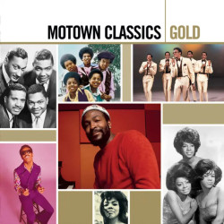 Motown Classic Gold • Motown Classic Gold