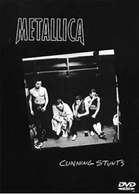 Metallica • Cunning Stunts
