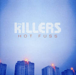 Killers • Hot Fuss