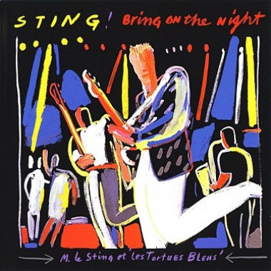 Sting • Bring On The Night