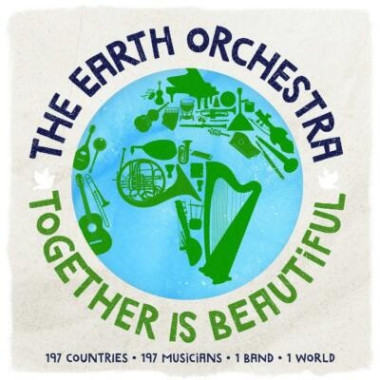 The Earth Orchestra • Together Is Beautiful