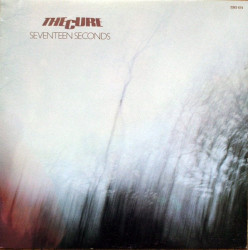 The Cure • Seventeen Seconds (LTD)