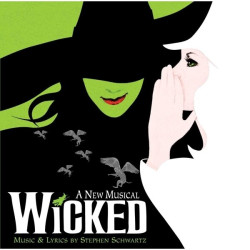 Stephen Schwartz • Wicked (Soundtrack)