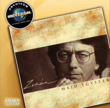 Zorán • Majd Egyszer (Archiv)