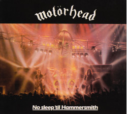 MOTORHEAD • NO SLEEP TIL HAMMERSMITH