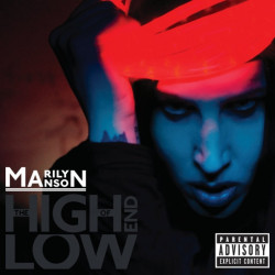 Marilyn Manson • The High End of Low