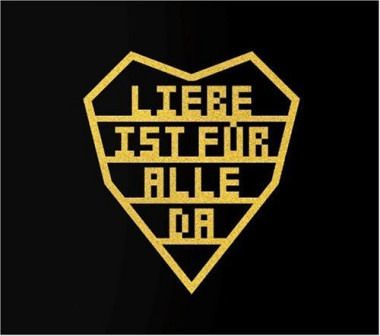 Liebe Ist Fur Alle Da • Liebe Ist Fur Alle Da