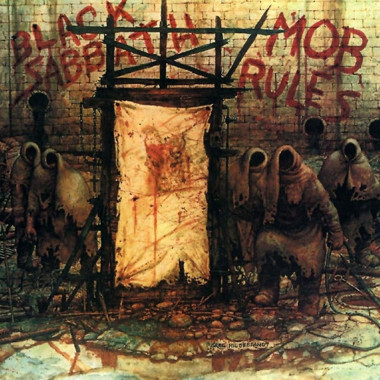 Black Sabbath Mob Rules • Black Sabbath Mob Rules