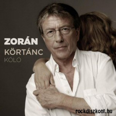 Zorán • Körtánc–Kóló
