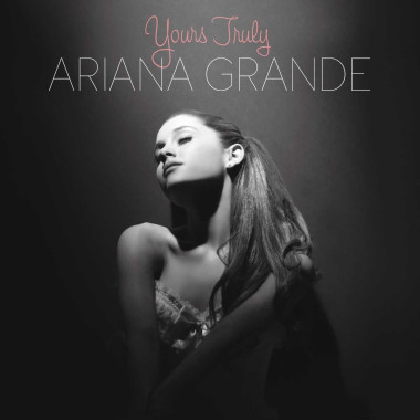 Ariana Grande • Yours Truly