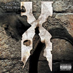 DMX • And Then There Was X