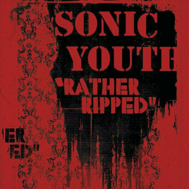 Sonic Youth • Rather Ripped